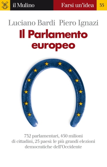 Il Parlamento europeo - Bardi Luciano - Ignazi Piero