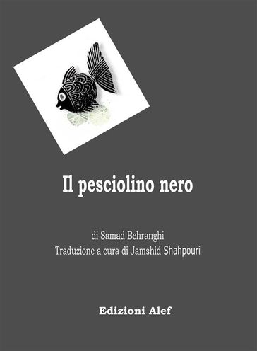 Il Pesciolino Nero - Jamshid Shahpouri