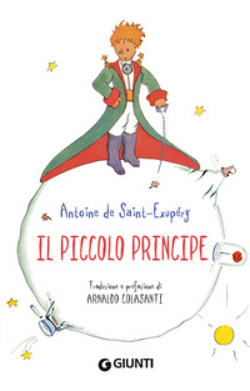 Il Piccolo Principe - Antoine de Saint-Exupéry