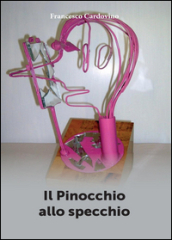 Il Pinocchio allo specchio