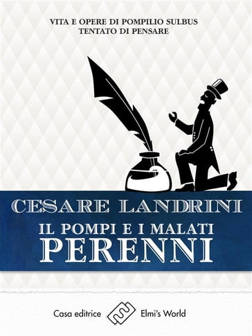 Il Pompi e i malati perenni - Cesare Landrini