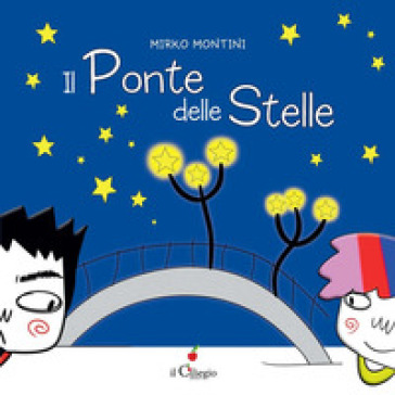 Il Ponte delle Stelle - Mirko Montini