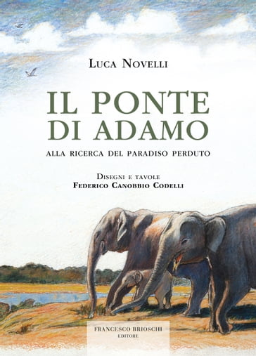 Il Ponte di Adamo - Luca Novelli