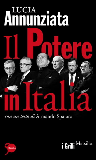 Il Potere in Italia - Armando Spataro - Lucia Annunziata