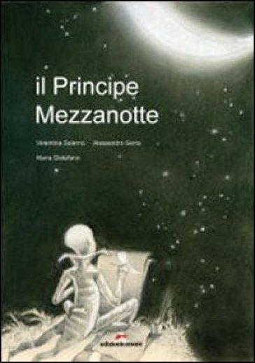 Il Principe Mezzanotte - Valentina Salerno - Alessandro Serra - Maria Distefano