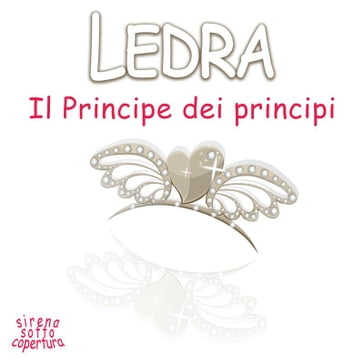 Il Principe dei principi - Ledra