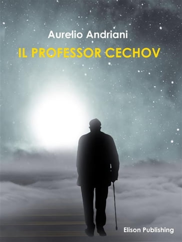 Il Professor Cechov - Aurelio Andriani