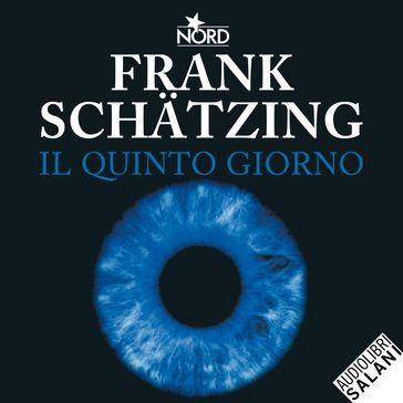 Il Quinto Giorno - Frank Schatzing