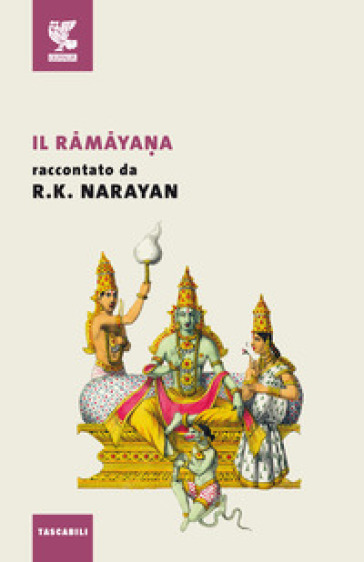 Il Ramayana - Rasipuram Krishnaswami Narayan