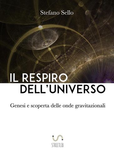 Il Respiro dell'Universo - Stefano Sello