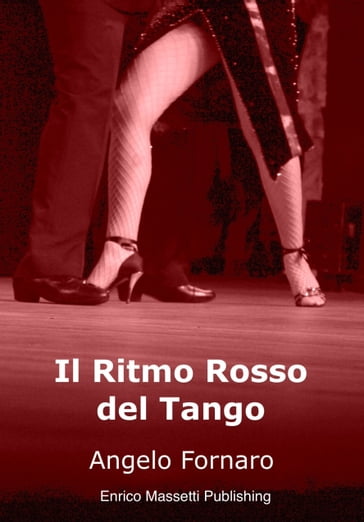 Il Ritmo Rosso Del Tango - Angelo Fornaro