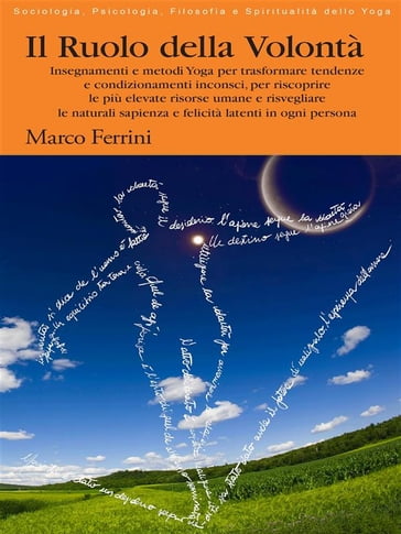 Il Ruolo della Volontà - Marco Ferrini