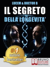 Il Segreto Della Longevità