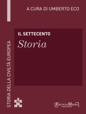 Il Settecento - Storia