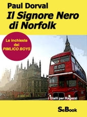 Il Signore Nero di Norfolk