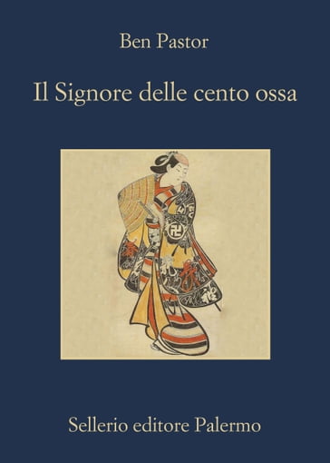 Il Signore delle cento ossa - Ben Pastor