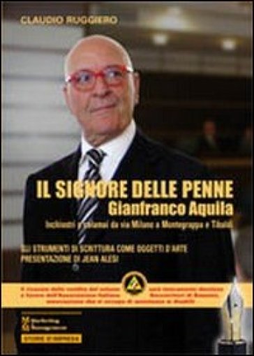 Il Signore delle penne - Claudio Ruggiero