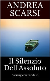 Il Silenzio Dell Assoluto