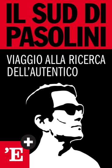 Il Sud di Pasolini - Viviana Gentile