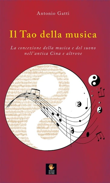 Il Tao della musica - Antonio Gatti