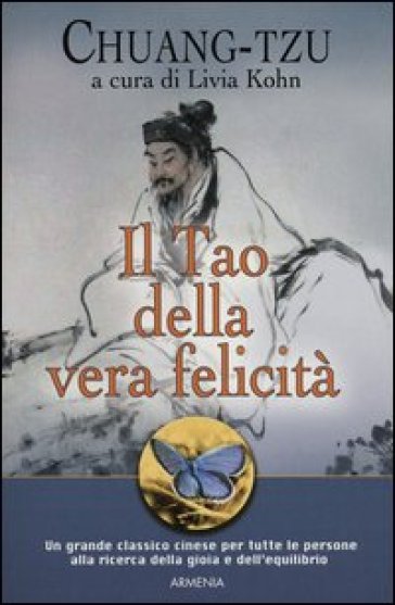 Il Tao della vera felicità - Chuang-Tzu