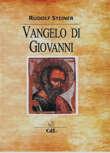 Il Vangelo di Giovanni - Rudolf Steiner