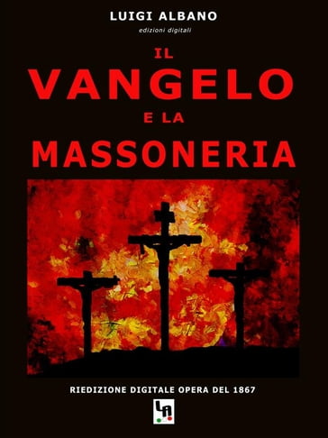 Il Vangelo e la Massoneria - Luigi Albano