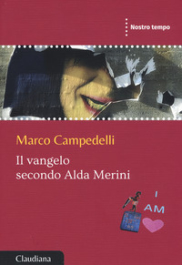 Il Vangelo secondo Alda Merini - Marco Campedelli