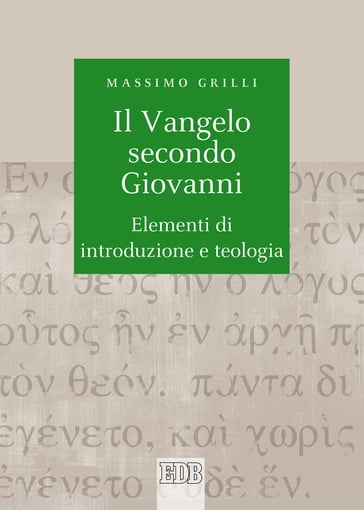 Il Vangelo secondo Giovanni - Massimo Grilli