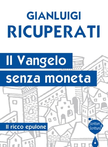 Il Vangelo senza moneta - Gianluigi Ricuperati