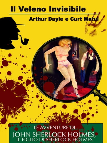Il Veleno Invisibile - Arthur Dayle e Curt Matul