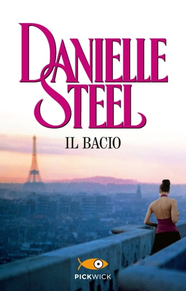 Il bacio - Danielle Steel