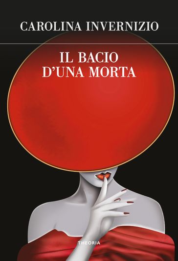 Il bacio d'una morta - Carolina Invernizio