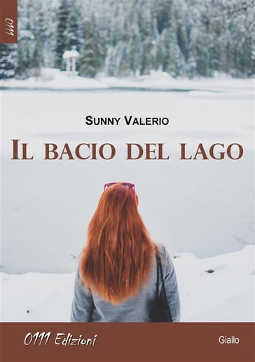 Il bacio del lago - Sunny Valerio