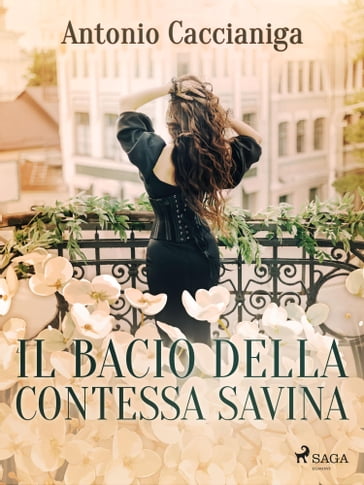 Il bacio della contessa Savina - Antonio Caccianiga