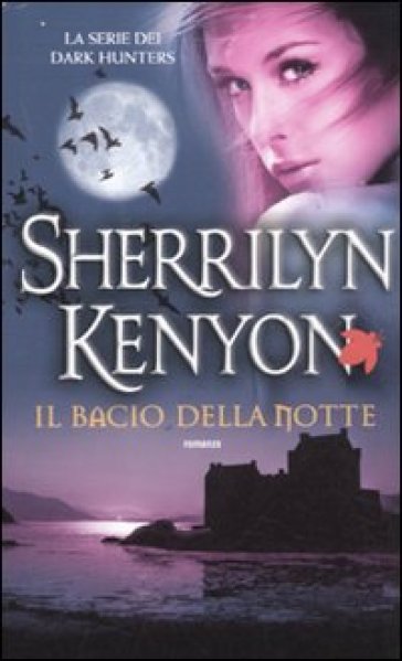 Il bacio della notte - Sherrilyn Kenyon