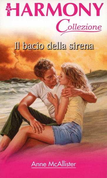 Il bacio della sirena - Anne McAllister