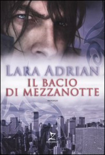 Il bacio di mezzanotte - Lara Adrian