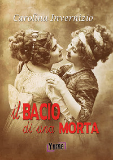 Il bacio di una morta - Carolina Invernizio