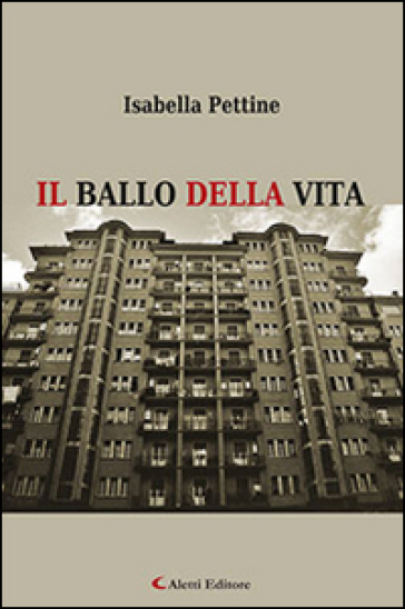 Il ballo della vita - Isabella Pettine
