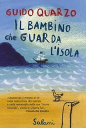 Il bambino che guarda l isola