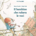 Il bambino che rubava le voci