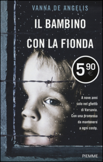 Il bambino con la fionda - Vanna De Angelis