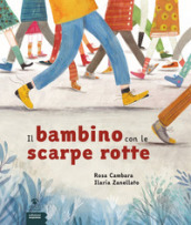 Il bambino con le scarpe rotte