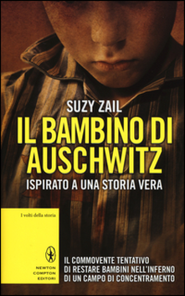 Il bambino di Auschwitz - Suzy Zail