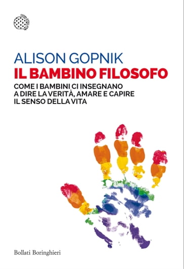 Il bambino filosofo - Alison Gopnik