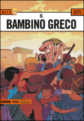 Il bambino greco. Alix. 13.