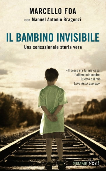 Il bambino invisibile - Marcello Foa