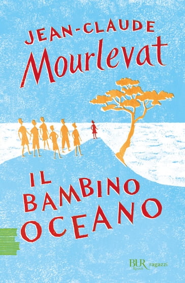 Il bambino oceano - Jean-Claude Mourlevat