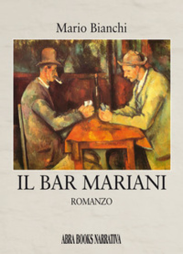 Il bar Mariani - Mario Bianchi